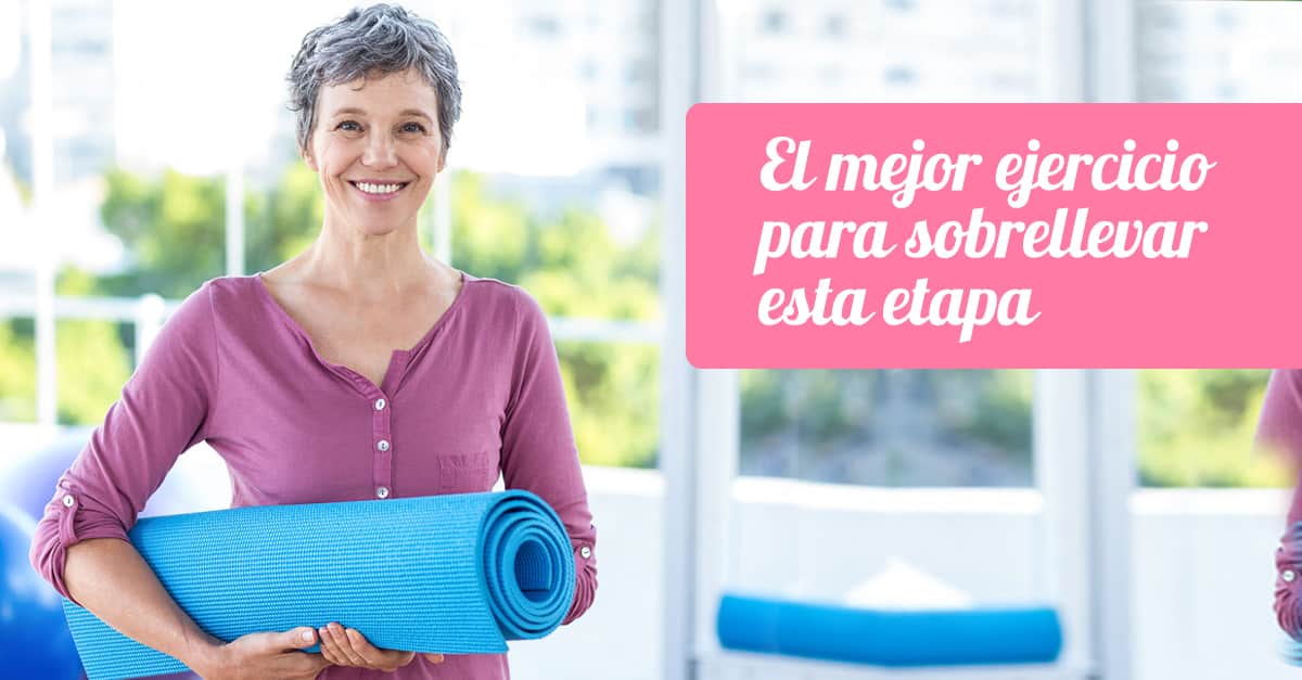 El Mejor Ejercicio Para Sobrellevar La Menopausia